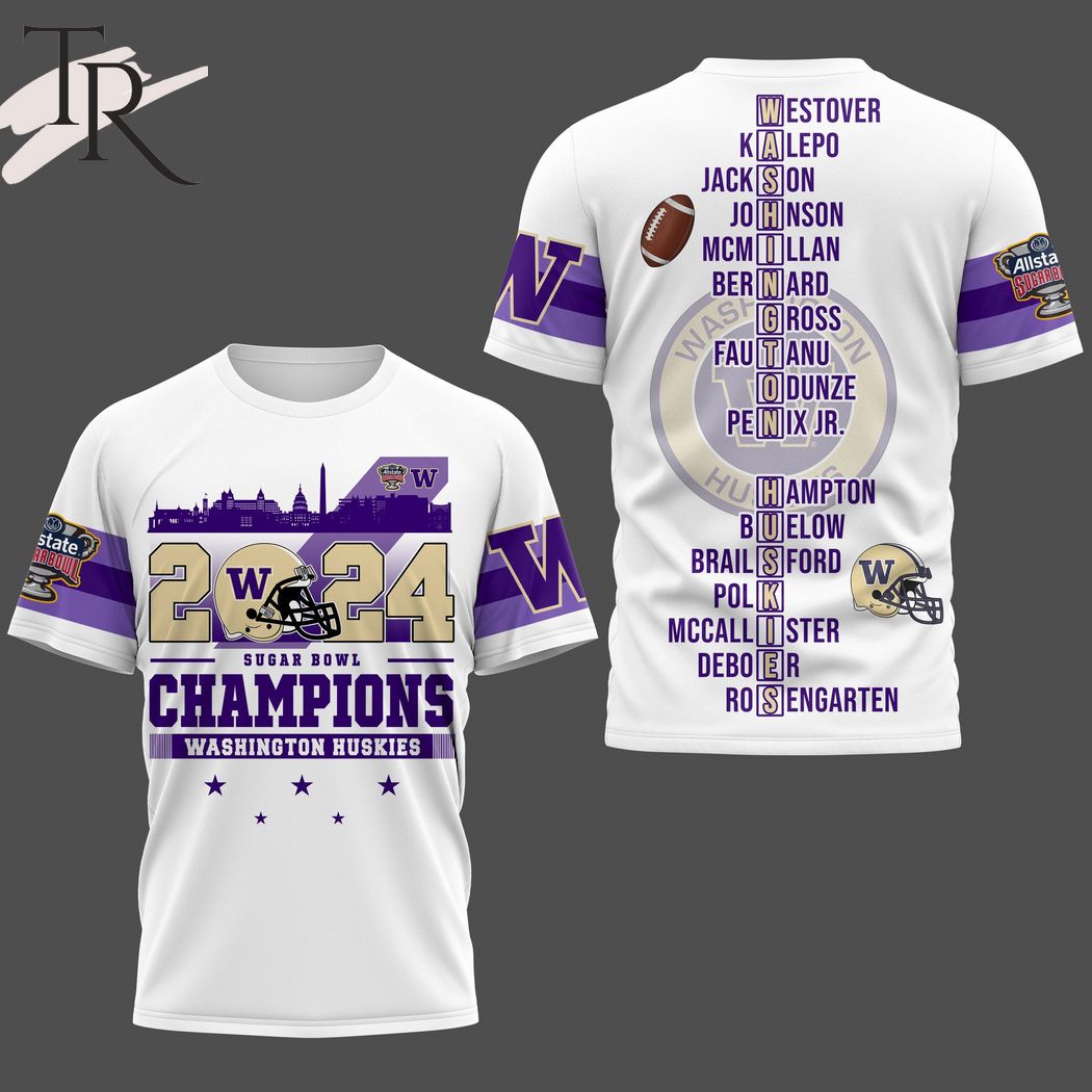 2024 Sugar Bowl Champions Washington Huskies 3D Shirt, Hoodie - White