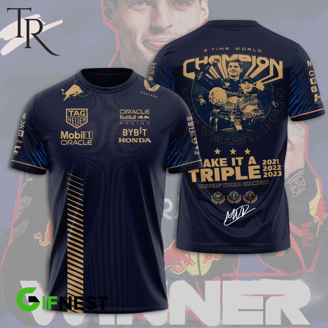 3 Time World Champion Max Verstappen Make It A Triple 2021 2022 2023 Driver's World Champion 3D Apparels