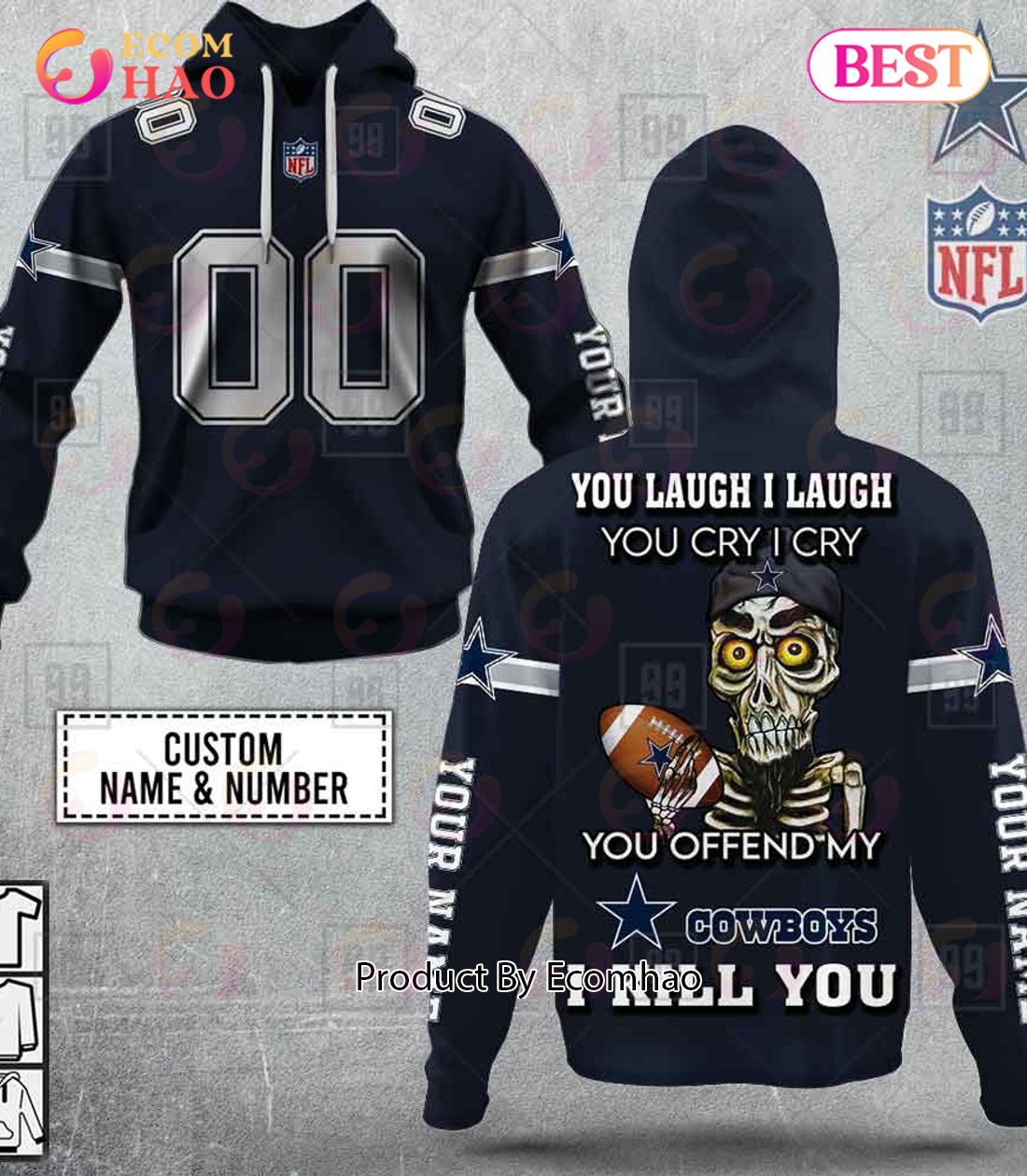 Personalized NFL Dallas Cowboys You Laugh I Laugh Jersey 3D Hoodie