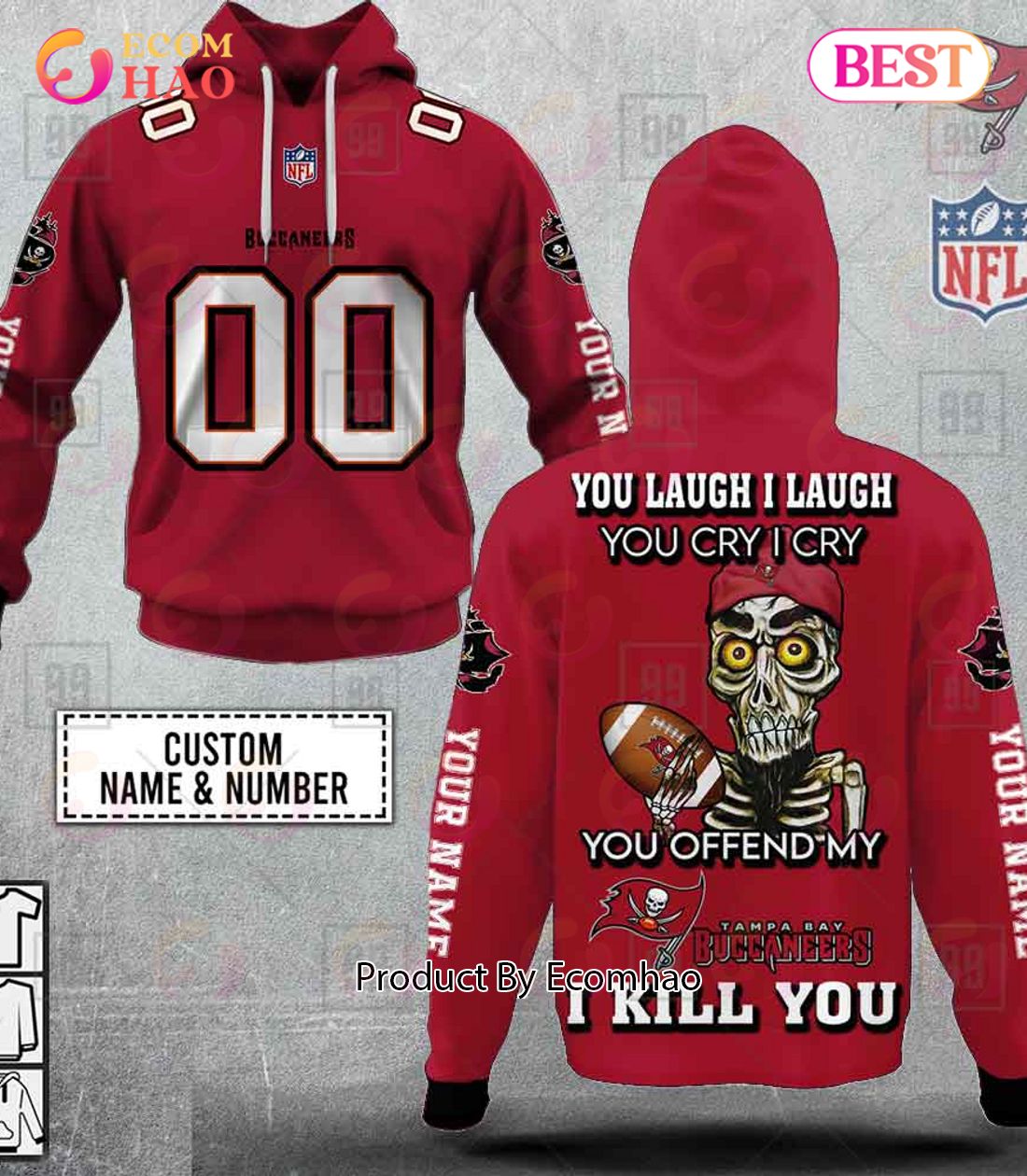 Personalized NFL Tampa Bay Buccaneers You Laugh I Laugh Jersey 3D Hoodie