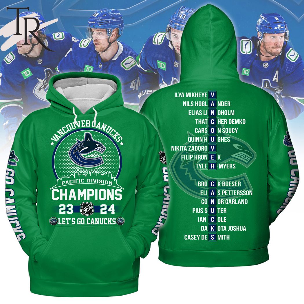 Vancouver Canucks Pacific Division Champions 23-24 Let's Go Canucks Hoodie - Green