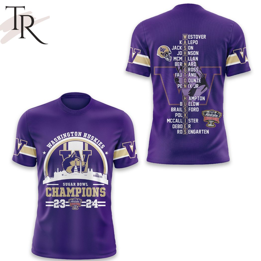 Washington Huskies Sugar Bowl Champions 23 24 3D Shirt, Hoodie