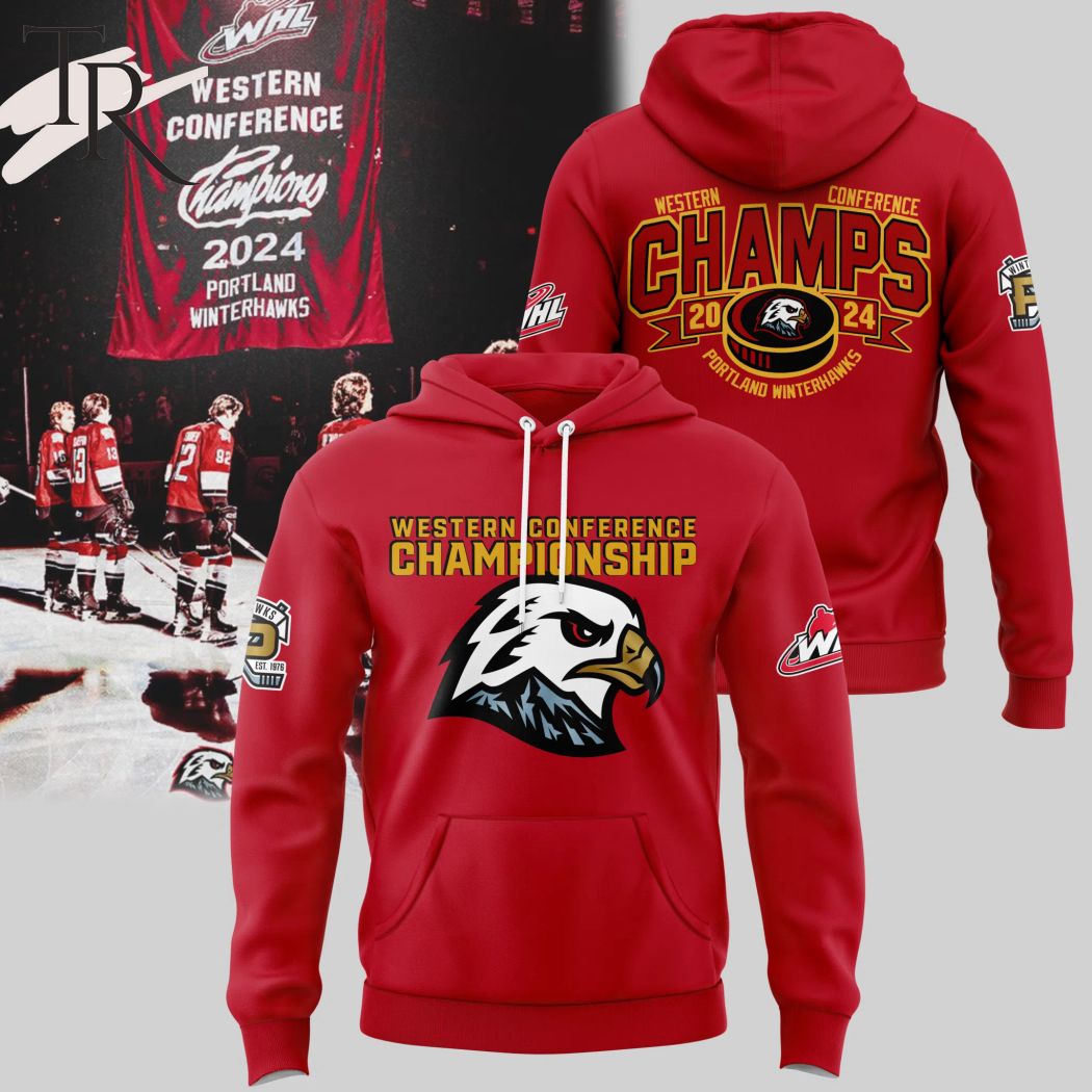 Western Conference Champions 2024 Portland Winterhawks Hoodie - Red