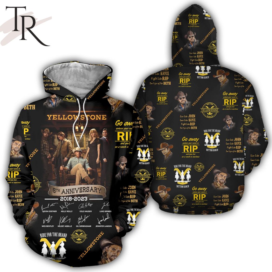 Yellowstone 5th Anniversary 2018 - 2023 Ride For The Brand 3D Unisex Hoodie