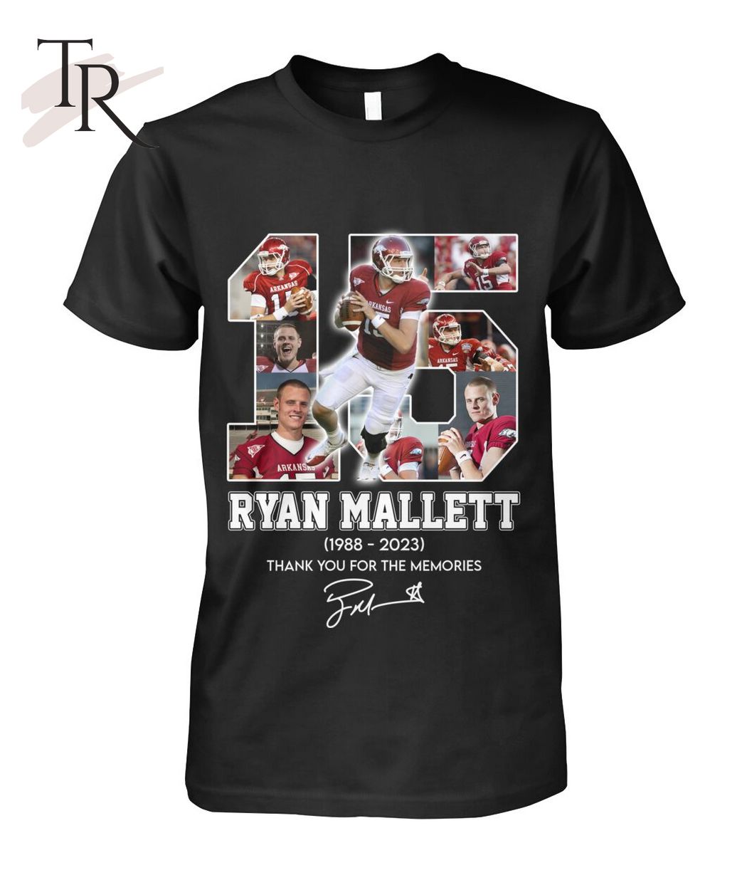 15 Ryan Mallett 1988 - 2023 Thank You For The Memories T-Shirt