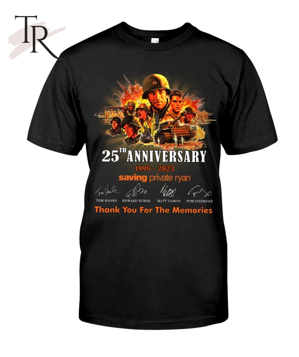 25th Anniversary 1998 - 2023 Saving Private Ryan Thank You For The Memories T-Shirt - Limited Edition