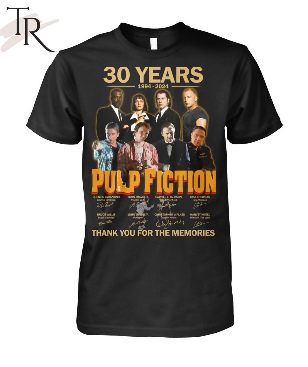 30 Years 1994 - 2024 Pulp Fiction Thank You For The Memories T-Shirt