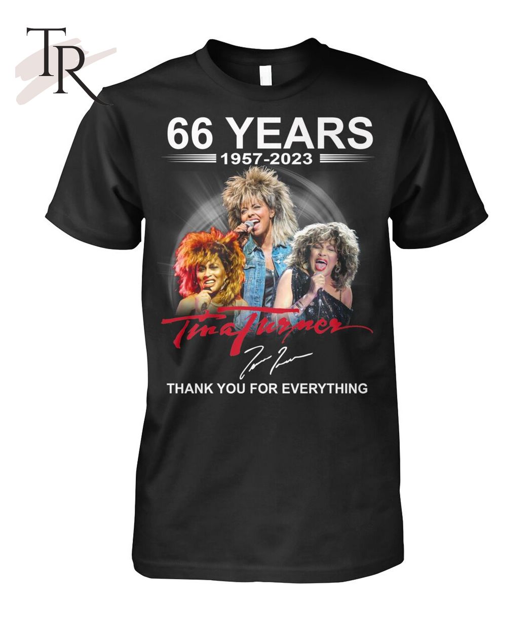 66 Years 1957 - 2023 Tina Turner Thank You For Everything T-Shirt - Limited Edition