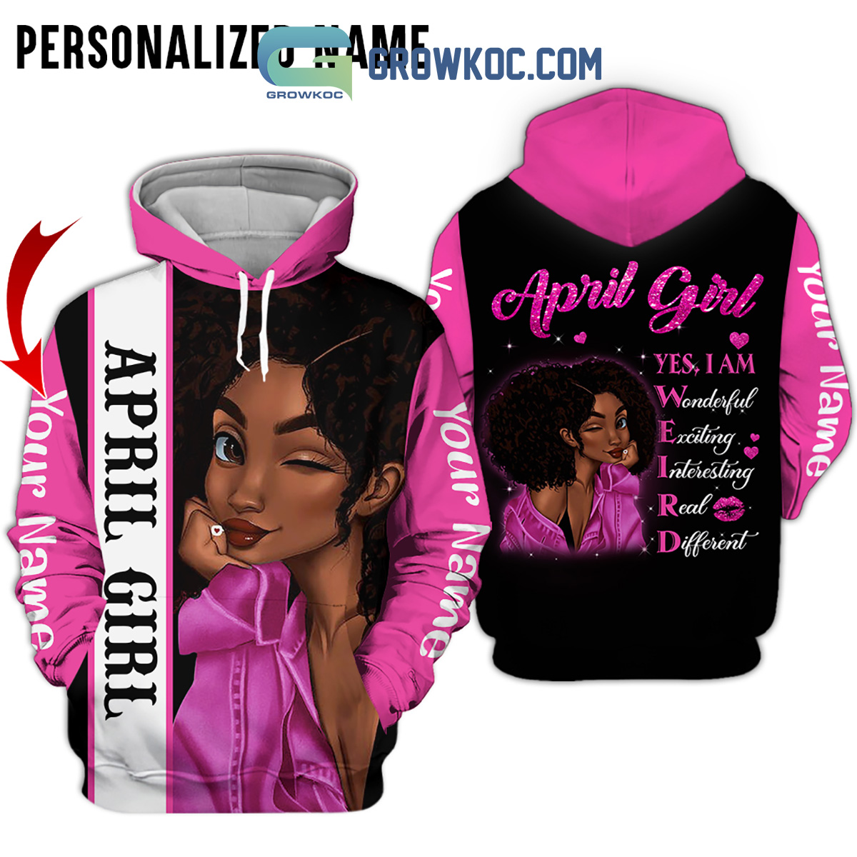 April Girl I Am Weird Wonderful Exciting Personalized Hoodie Shirts