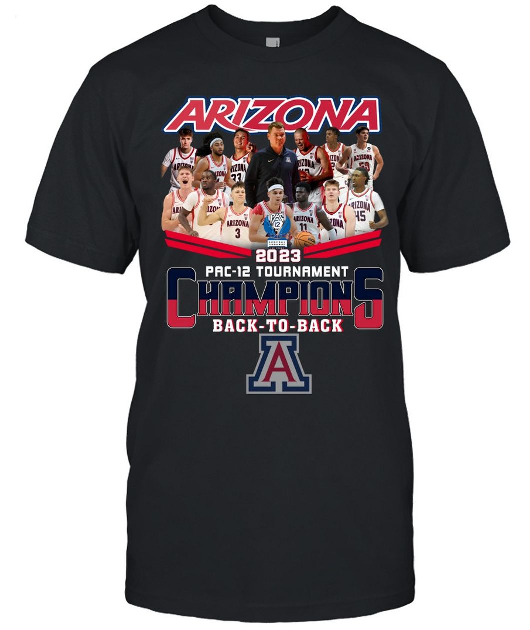 Arizona 2023 Pac-12 Tournament Champions Back To Back T-Shirt - Limited Edition