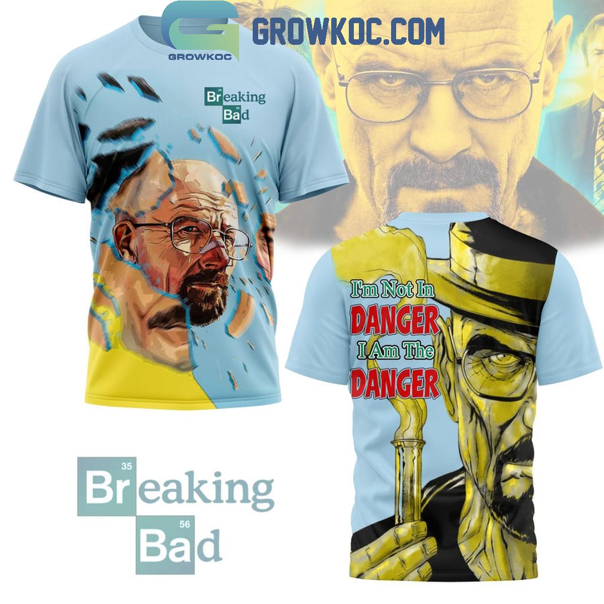 Breaking Bad I'm Not In Danger I Am The Danger Hoodie Shirts