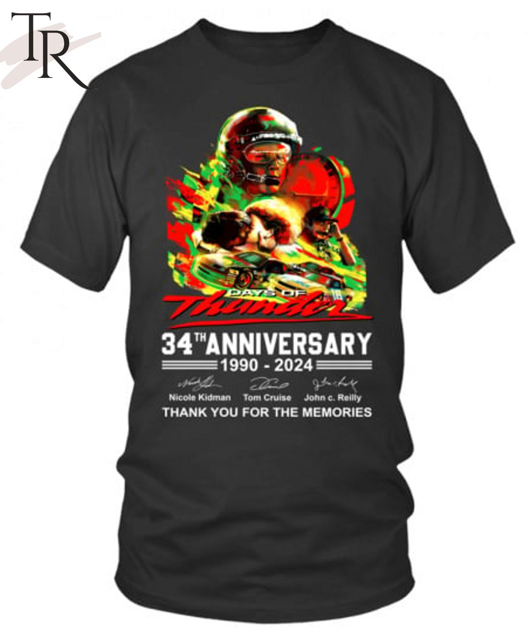 Days Of Thunder 34th Anniversary 1990-2024 Thank You For The Memories T-Shirt