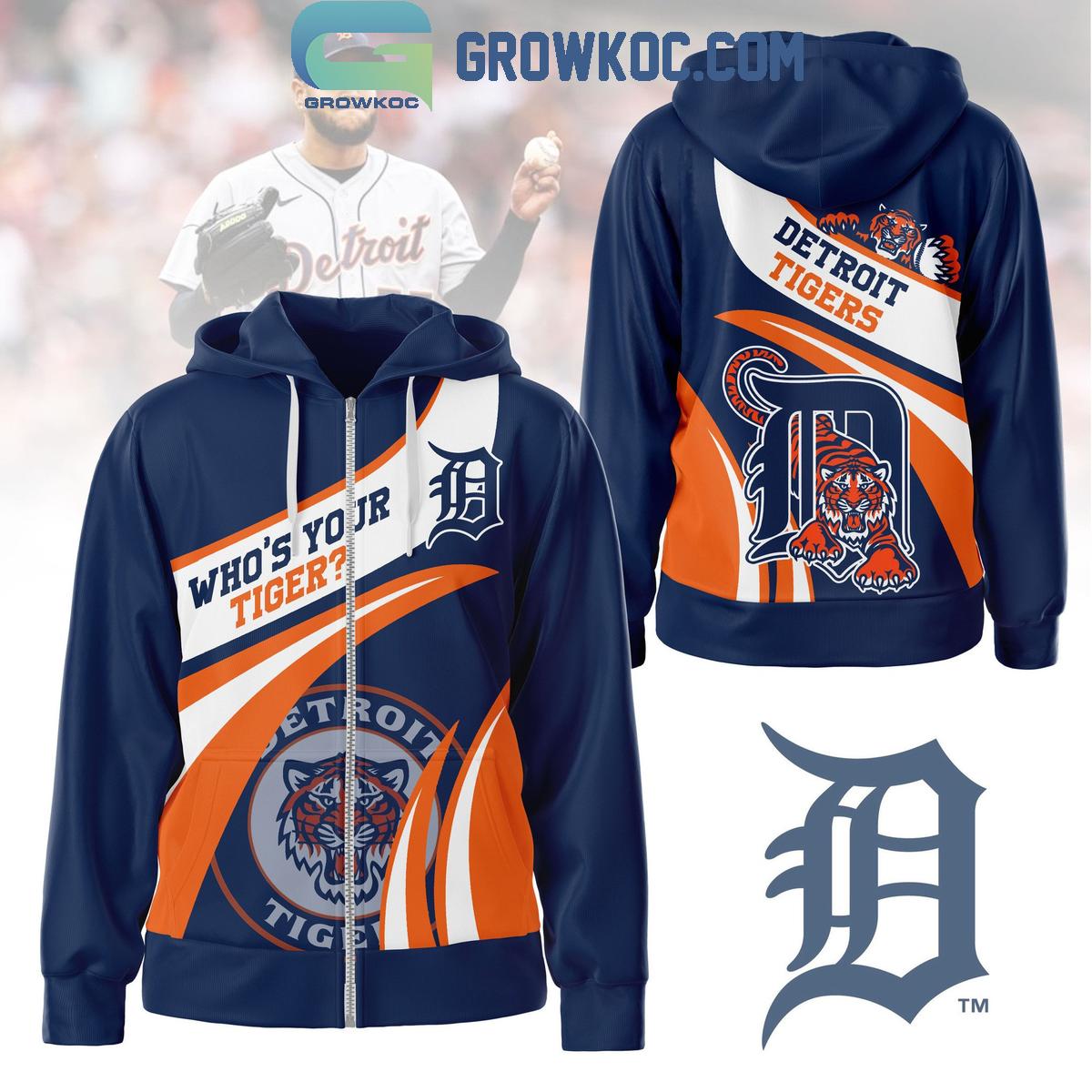 Detroit Tigers Who's Your Tiger Fan Hoodie Shirts