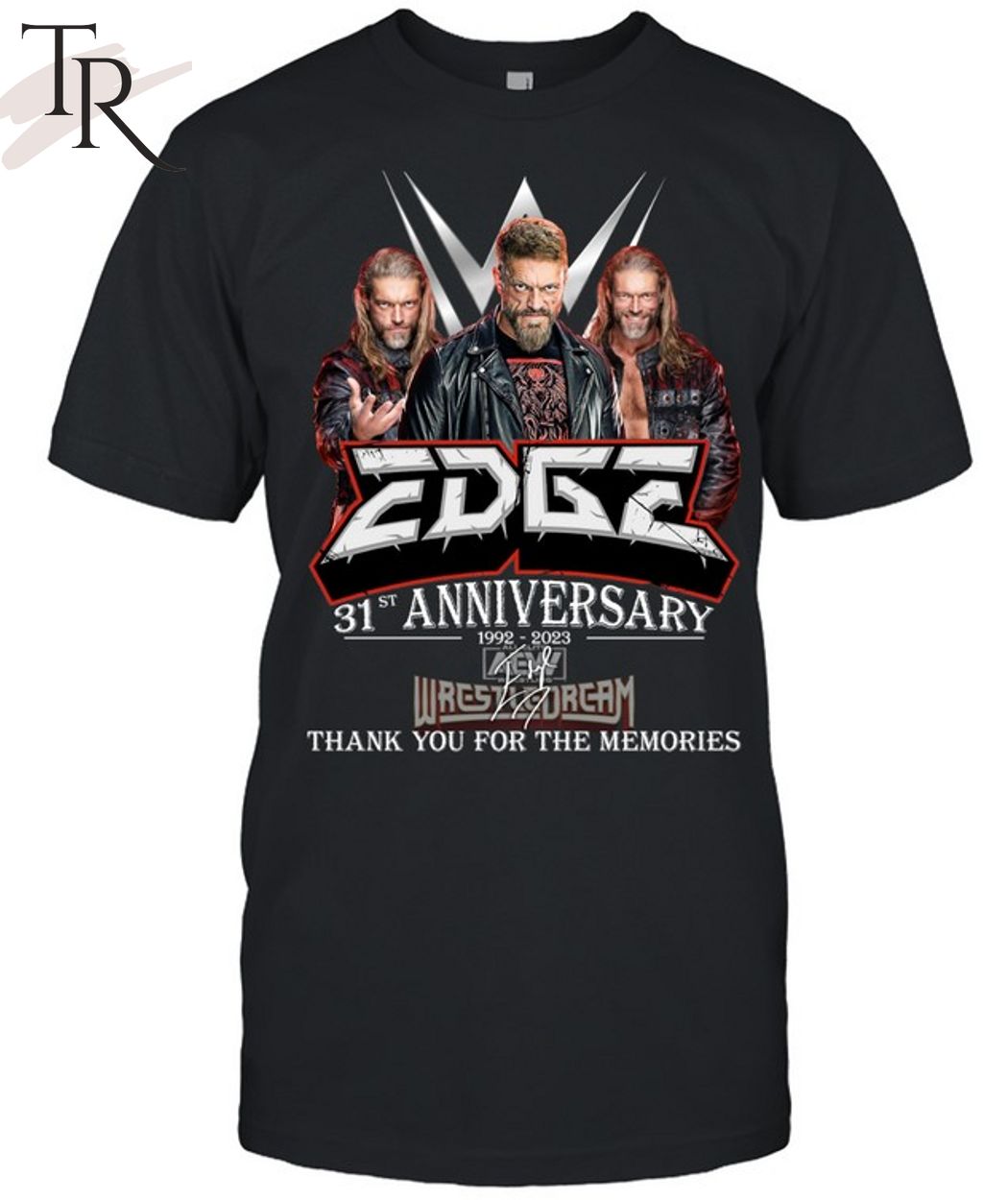 Edge 31st Anniversary 1992 - 2023 WrestleDream Thank You For The Memories T-Shirt