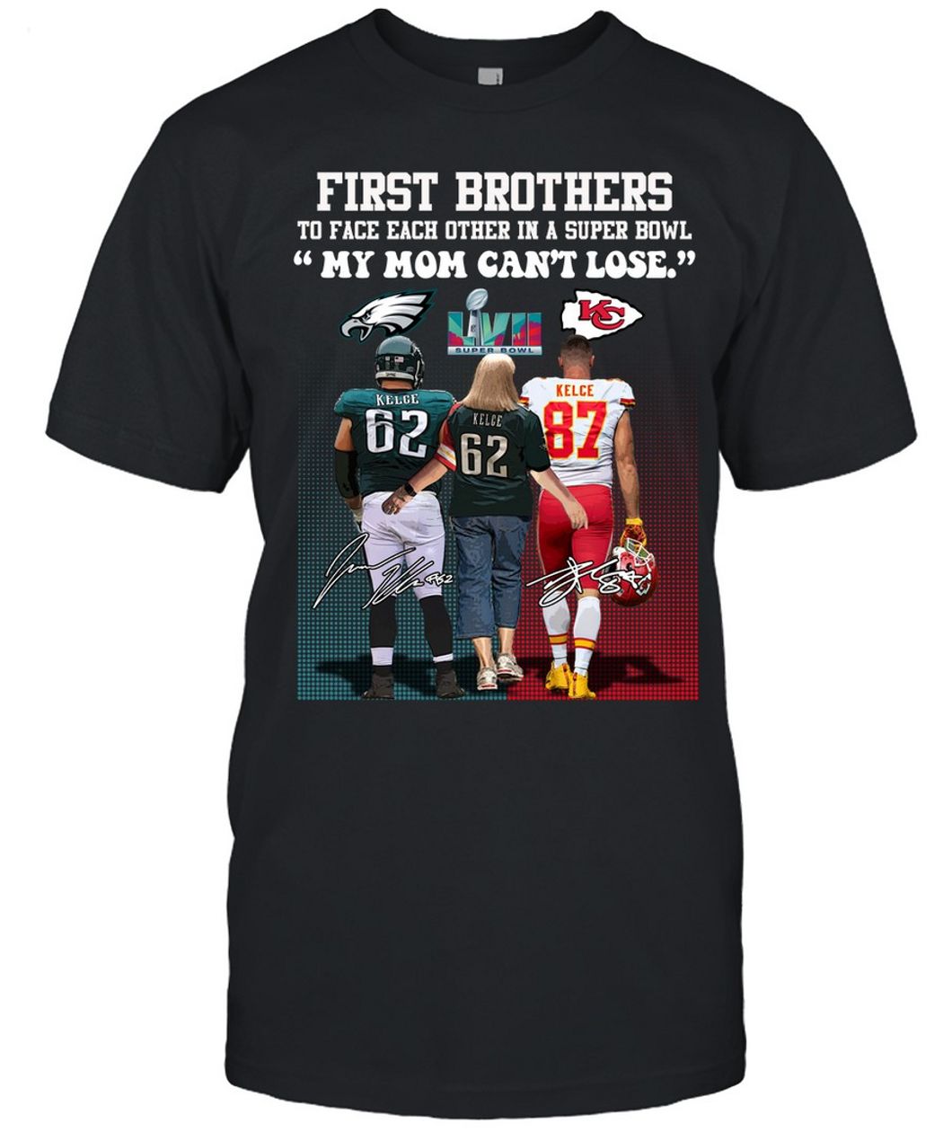 First Brother Players To Face Each Other In A Super Bowl My Mom Can't Lose T-Shirt