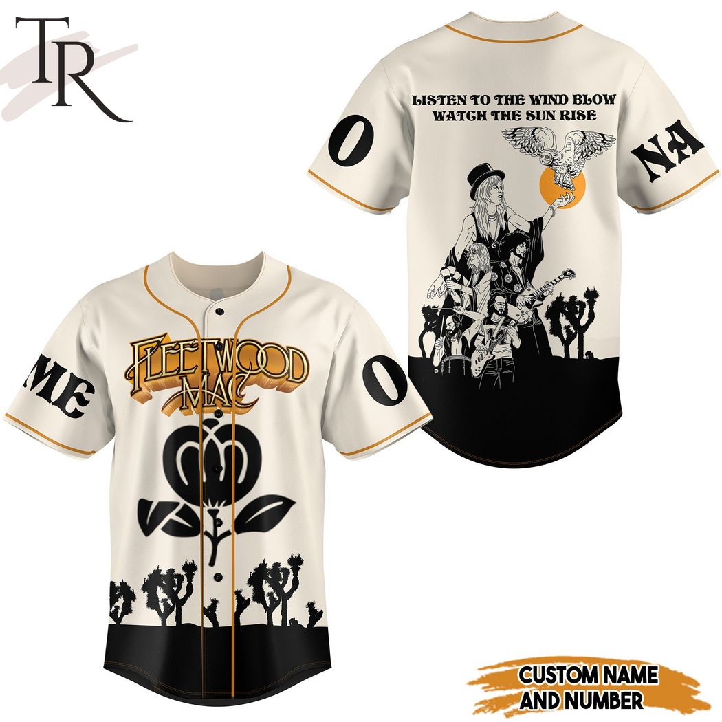 Fleetwood Mac Listen To The Wind Blow Watch The Sun Rise Custom Baseball Jersey
