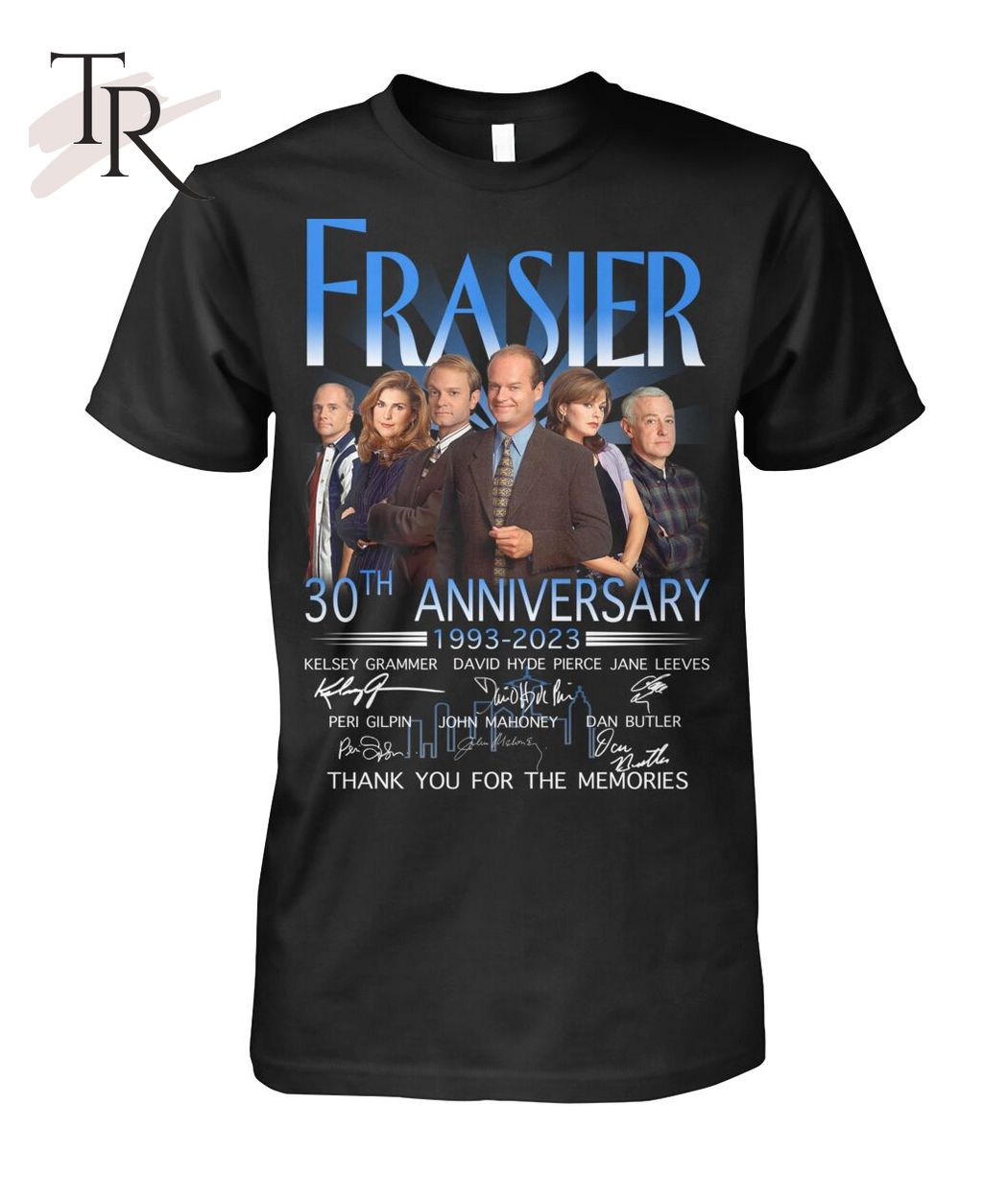 Frasier 30th Anniversary 1993 - 2023 Thank You For The Memories T-Shirt