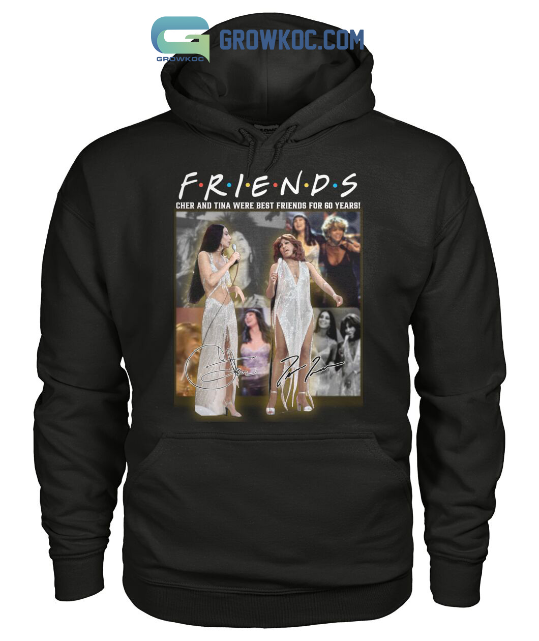Friends Cher And Tina Were Best Friends For 60 Years T Shirt