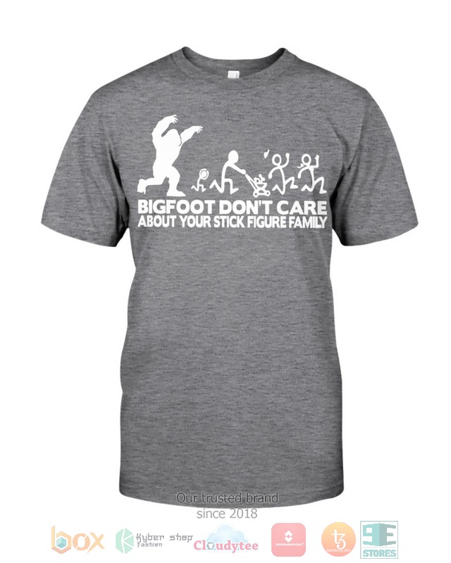 HOT Bigfoot Don’t Care About Your Stick Figure Family hoodie, shirt