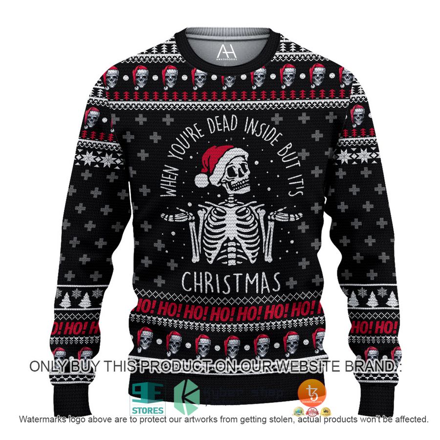 HOT When You Are Dead Inside But Its The Holiday Season Skull Christmas Shirt, Hoodie