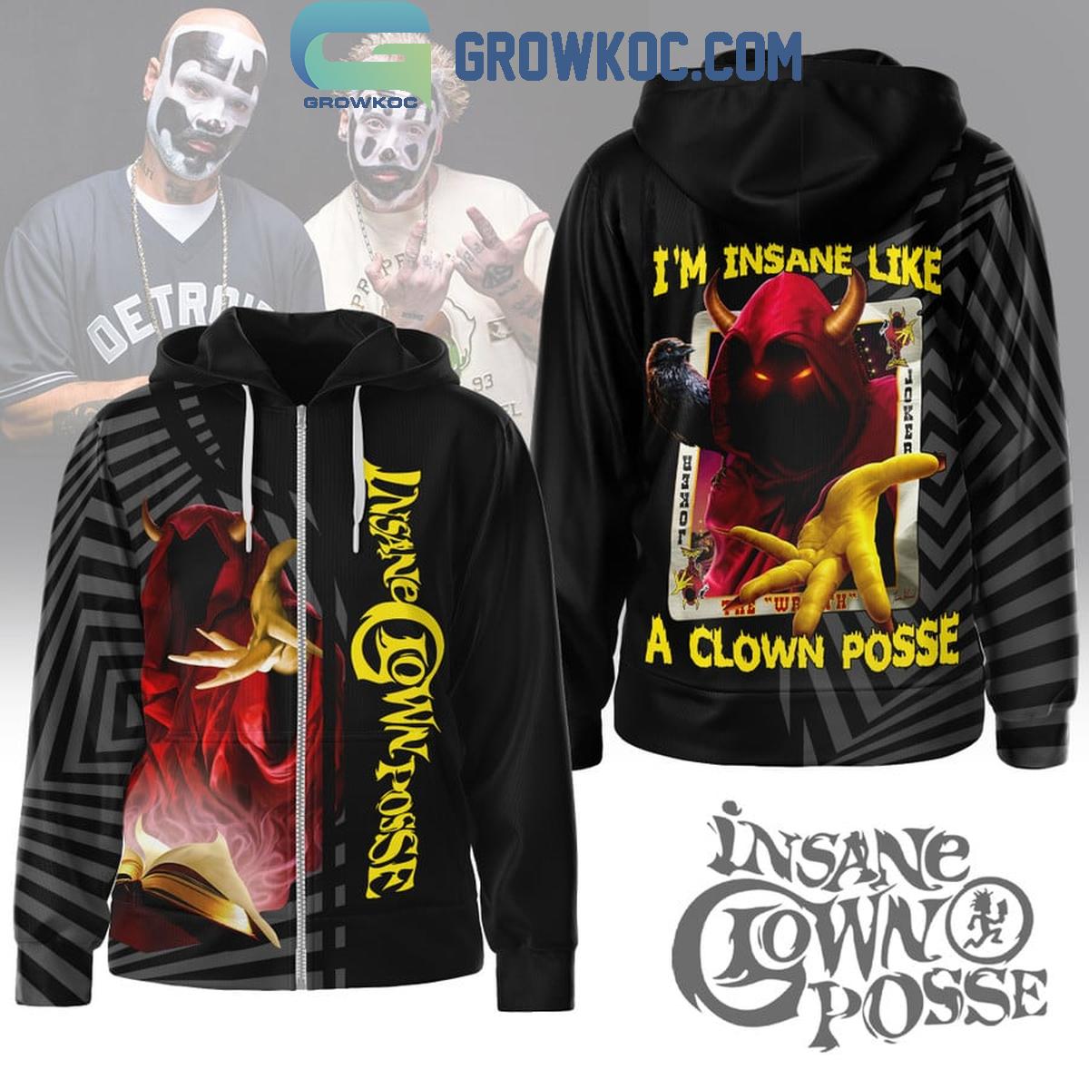 Insane Clown Posse I'm Insane Like A Clown Posse Hoodie Shirts
