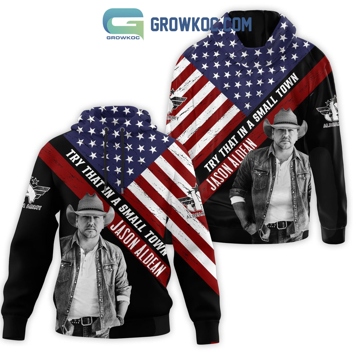 Jason Aldean Try That In A Small Town American Hoodie T Shirt
