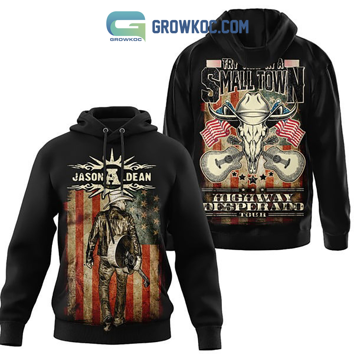 Jason Aldean Try That In A Small Town Highway Desperado Tour Hoodie Shirts Black Design