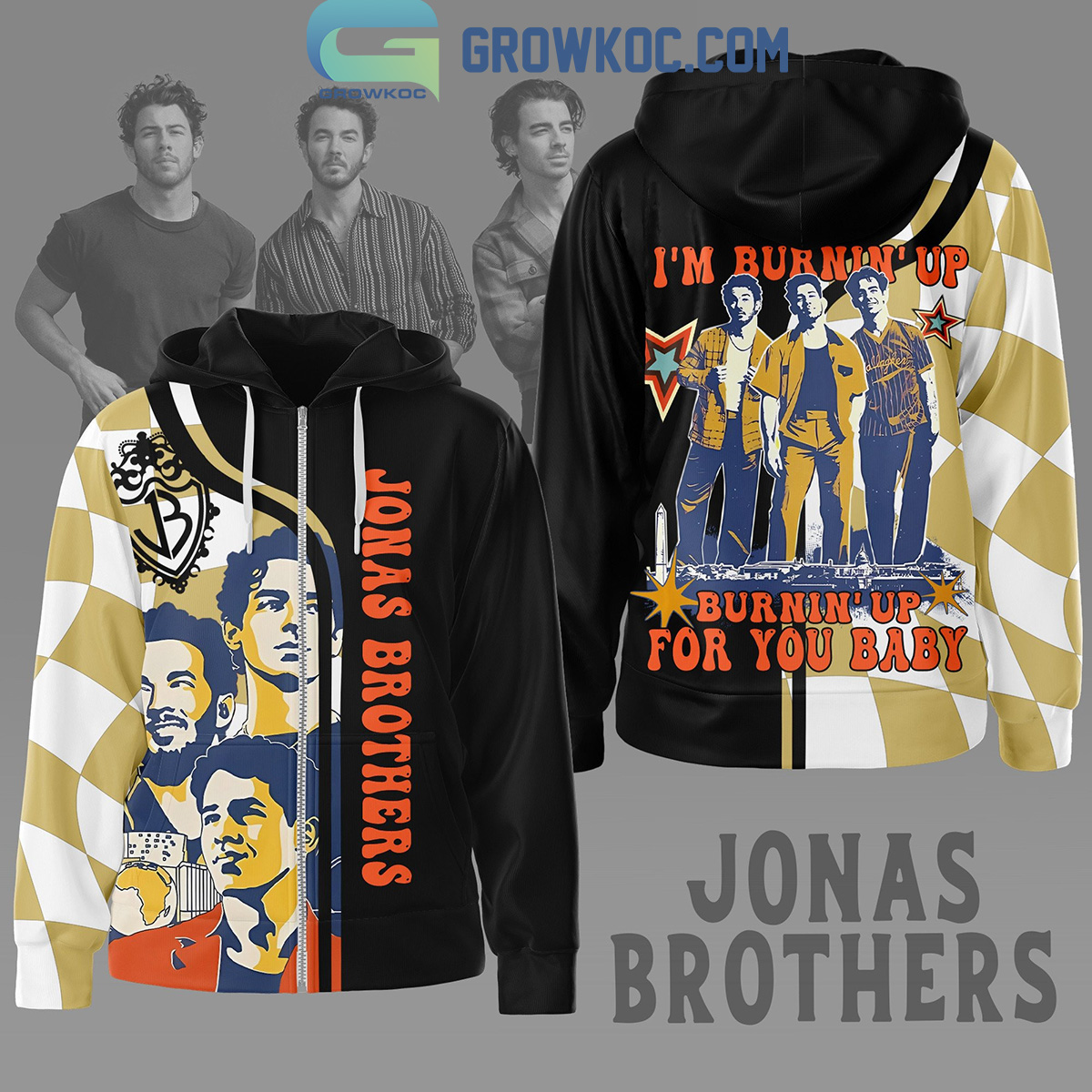 Jonas Brothers I'm Burnin' Up For You Baby Hoodie Shirts