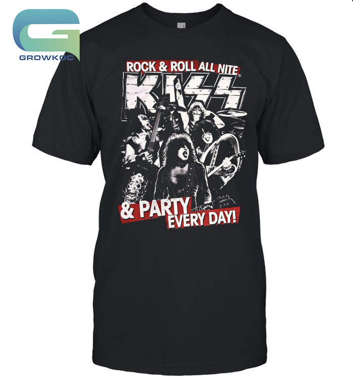 Kiss Band Rock&Roll All Nite And Party Every Day T-Shirt