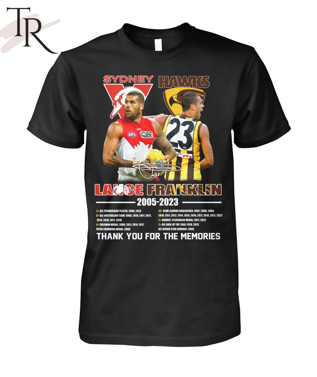 Lance Franklin 2005 - 2023 Thank You For The Memories T-Shirt