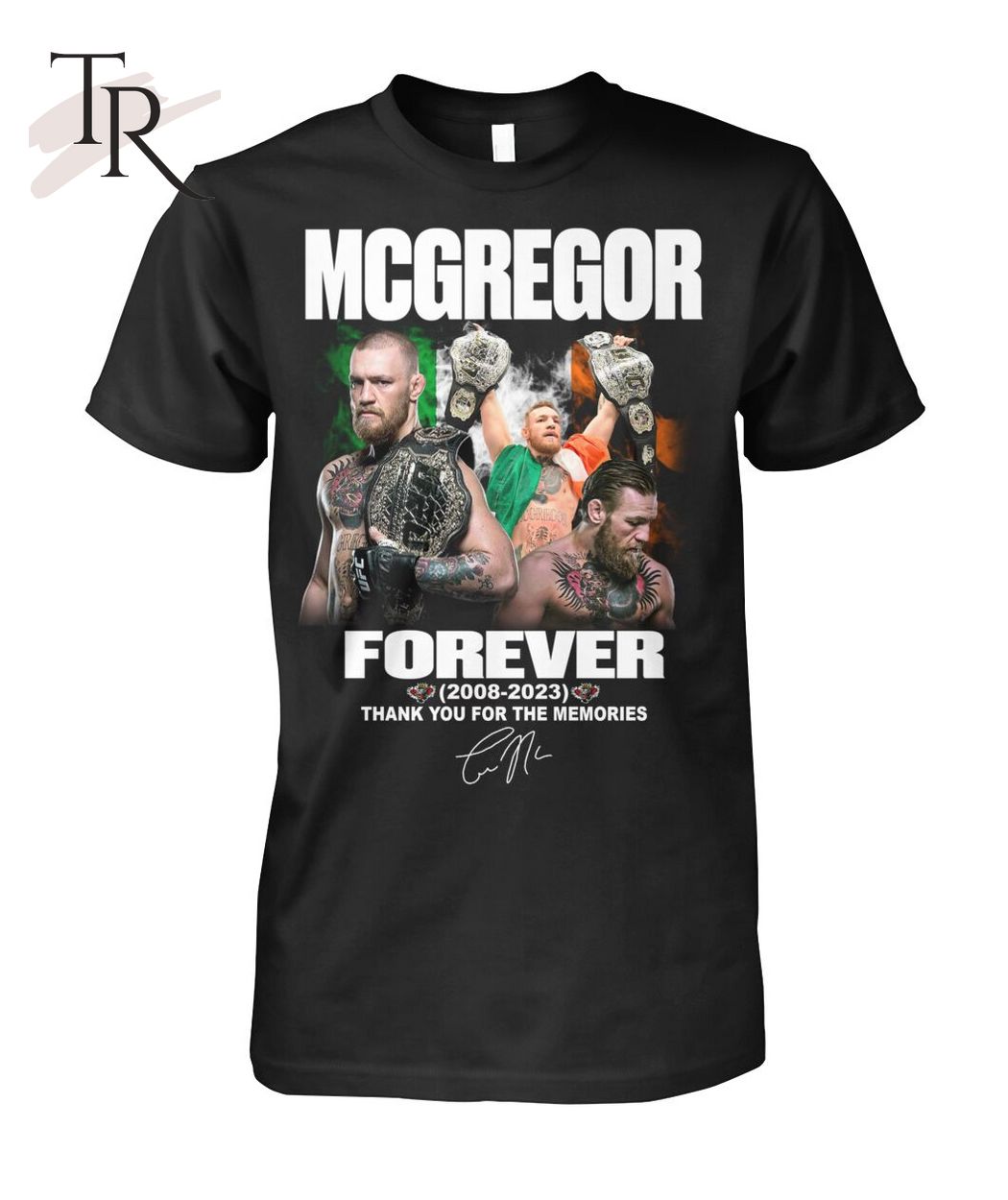Mcgregor Forever 2008 - 2023 Thank You For The Memories T-Shirt - Limited Edition