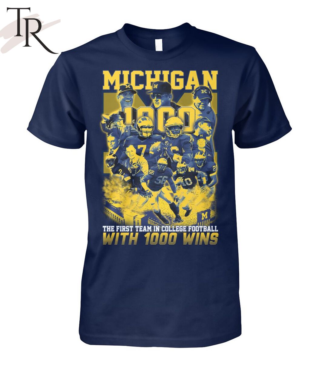 Michigan Wolverines The First Team In College Football With 1000 Wins T-Shirt