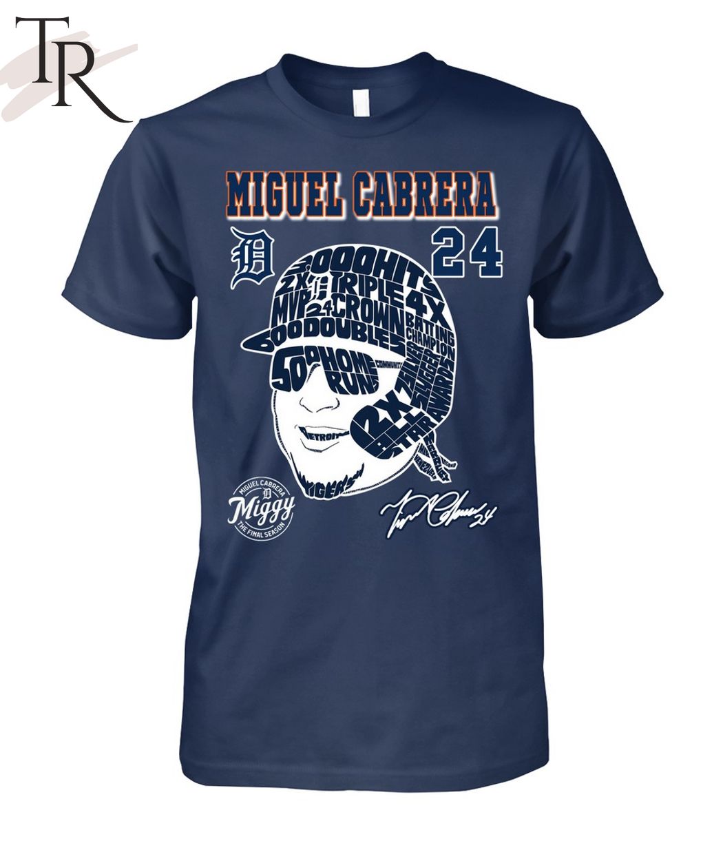 Miguel Cabrera 24 Miggy The Final Season Signature T-Shirt