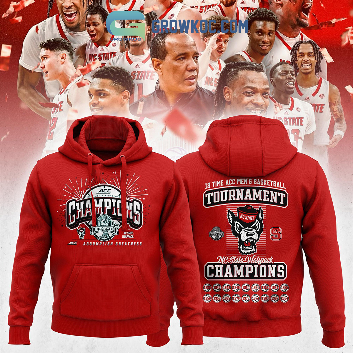 NC State Wolfpack 2024 ACC Men's Basketball Champions Accomplish Greatness Hoodie Shirts