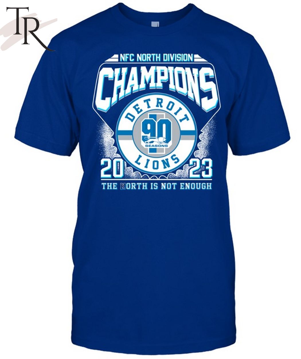 NFC North Division Champions 2023 Detroit Lions The North Is Not Enough T-Shirt