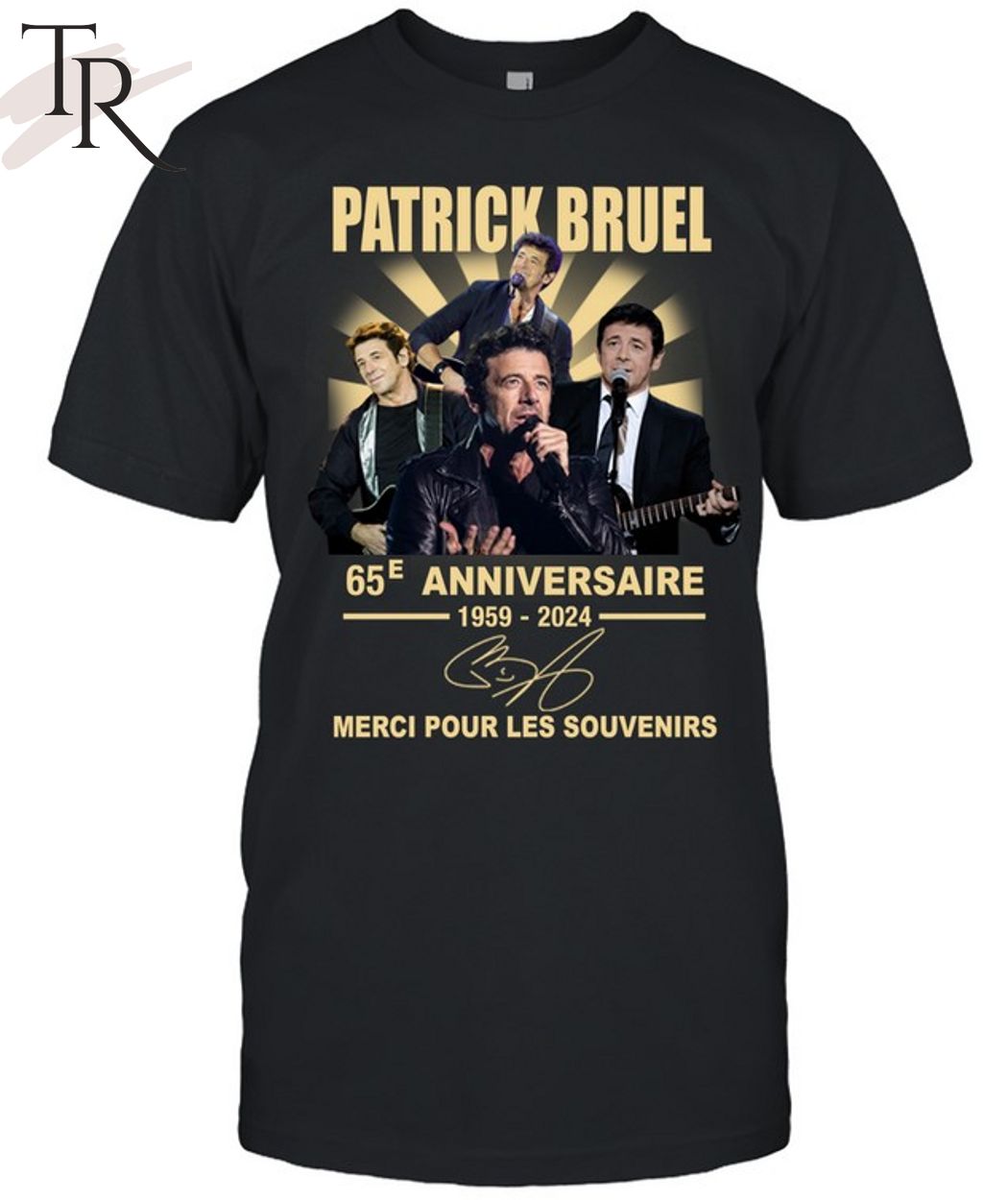 Patrick Bruel 65e Anniversaire 1959-2024 Merci Pour Les Souvenirs T-Shirt
