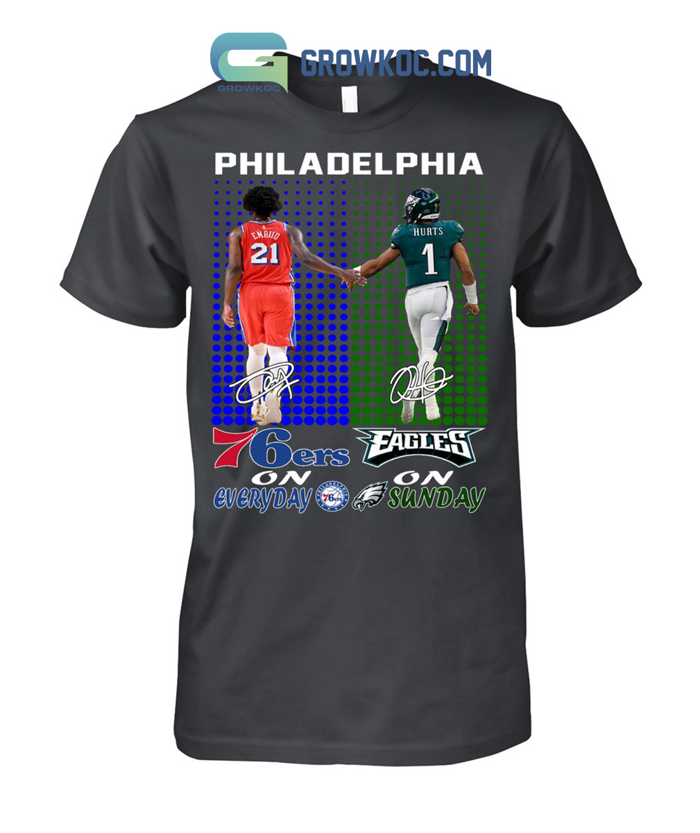 Philadelphia 76ers On Everyday And Philadelphia Eagles On Sundays Shirts