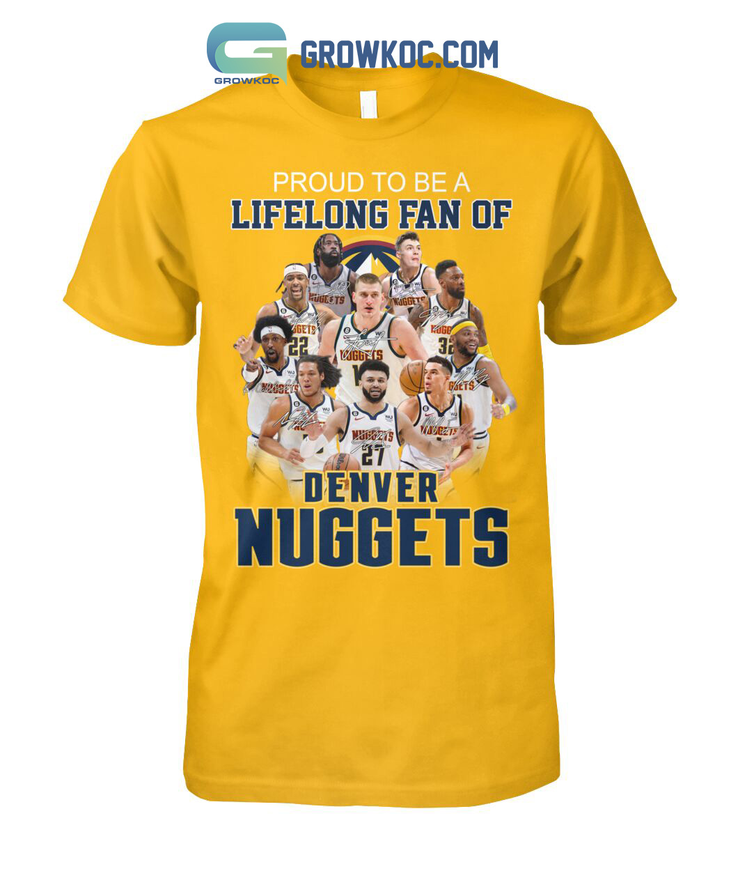 Proud To Be A Lifelong Fan Of Denver Nuggets T-Shirt
