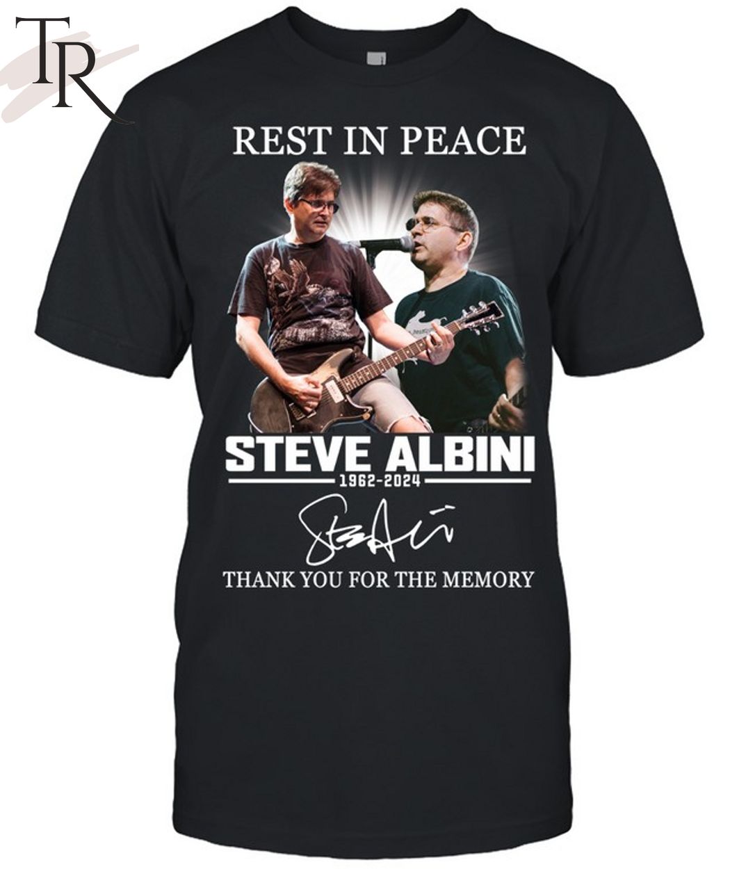 Rest In Peace Steve Albini 1962-2024 Thank You For The Memories T-Shirt