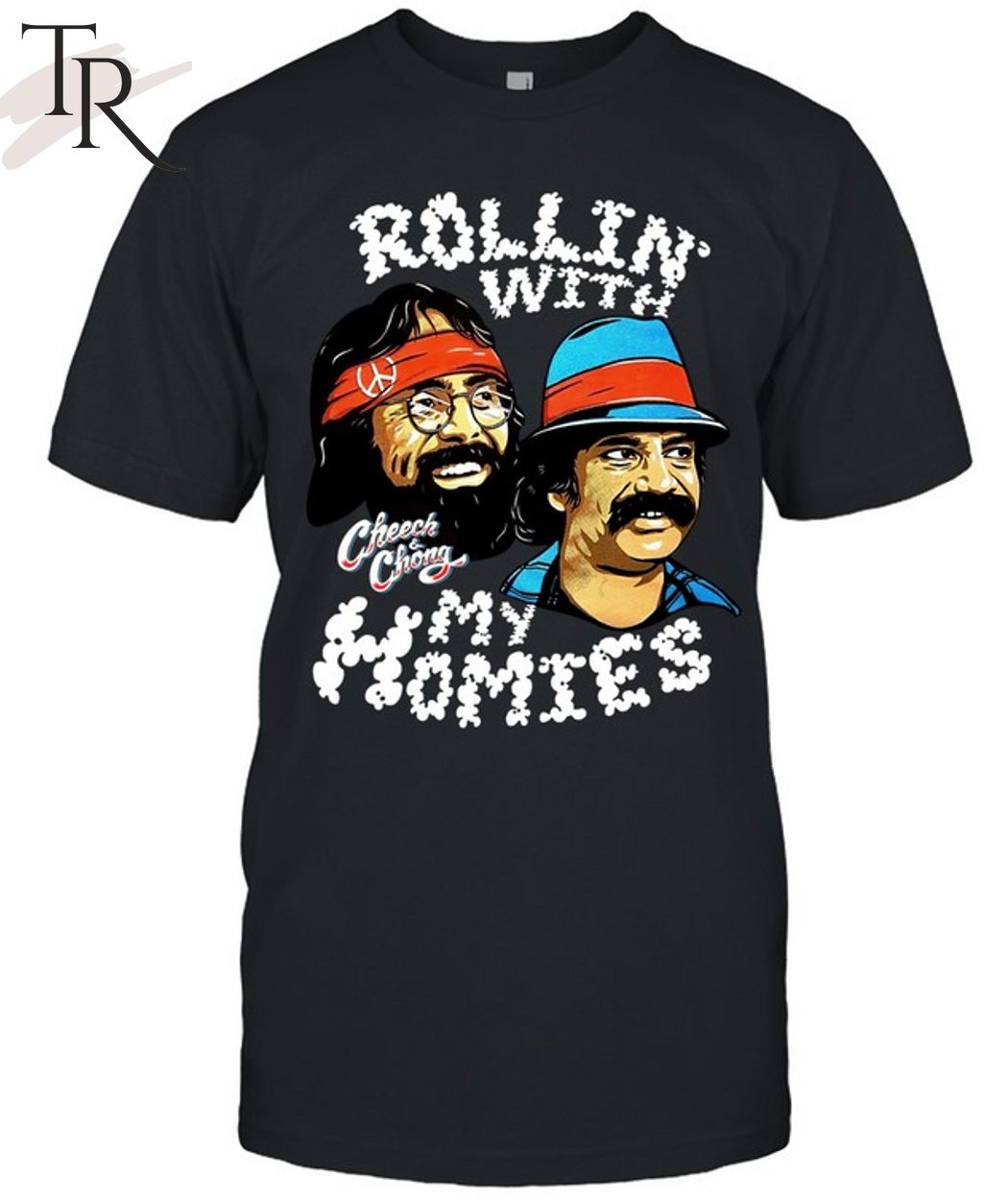 Rollin' With My Homies Cheech & Chong T-Shirt
