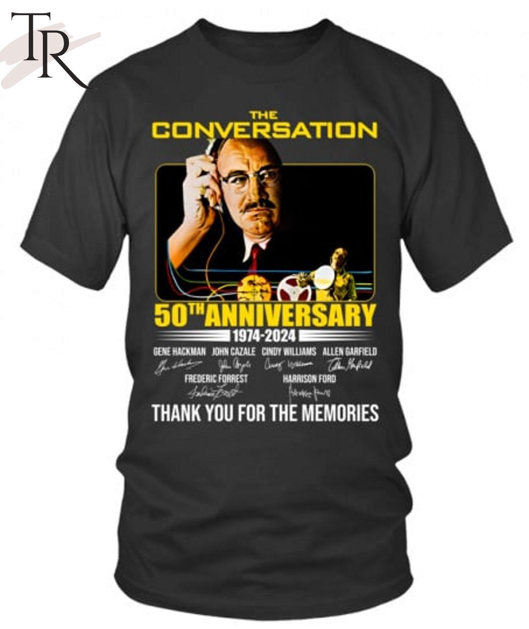 The Conversation 50th Anniversary 1974 - 2024 Thank You For The Memories T-Shirt