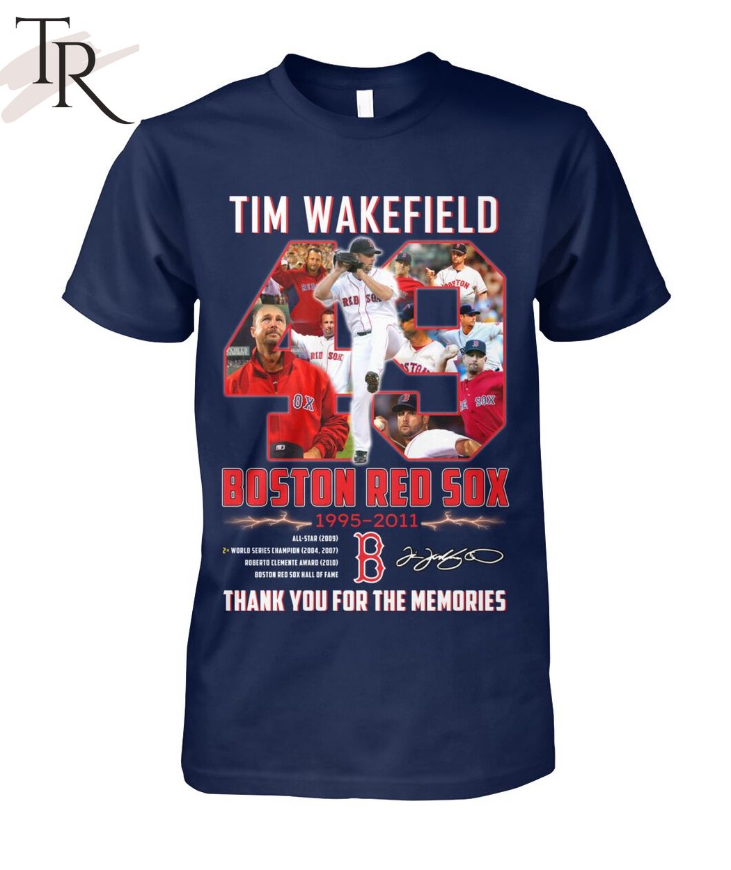 Tim Wakefield Boston Red Sox 1995 - 2011 Thank You For The Memories T-Shirt