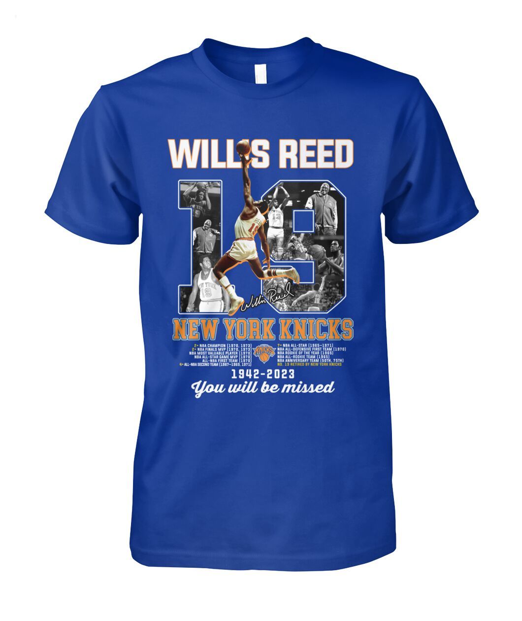 Willis Reed New York Knicks 1942 - 2023 You Will Be Missed T-Shirt - Limited Edition